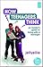 How Teenagers Think