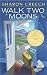 Walk Two Moons: A Heartwarm...