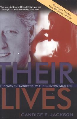 Their Lives: The Women Targeted by the Clinton Machine