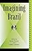 Imagining Brazil