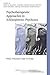 Psychotherapeutic Approaches to Schizophrenic Psychoses: Past, Present and Future (The International Society for Psychological and Social Approaches to Psychosis Book Series)