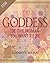 Goddess: Be the Woman You Want to Be (Infinite Ideas)