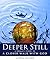 Deeper Still by Edna Ellison