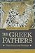The Greek Fathers by Adrian Fortescue