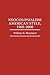 Neocolonialism American Style, 1960-2000 (Contributions in Political Science)