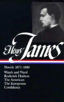 Henry James: Novels 1871–1880 (Hardcover)