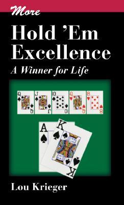 More Hold'em Excellence: A Winner for Life (Paperback)