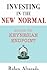 Investing in the New Normal: Beyond the Keynesian Endpoint