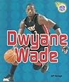 Dwyane Wade (Amazing Athletes)