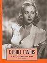 Carole Landis: A Most Beautiful Girl (Hollywood Legends Series)