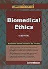 Biomedical Ethics (Compact Research Series)