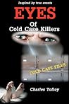 Eyes Of Cold Case Killers Eyes Of Cold Case Killers