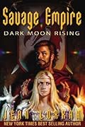Savage Empire: Dark Moon Rising