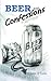 Beer And Confessions