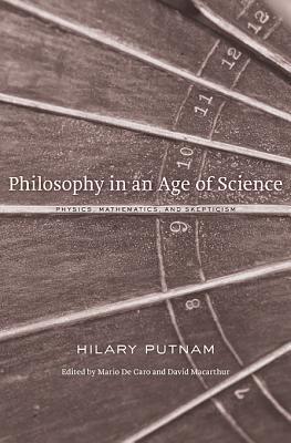 Philosophy in an Age of Science: Physics, Mathematics, and Skepticism (Hardcover)