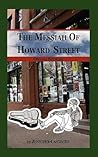 The Messiah of Howard Street