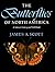The Butterflies of North America: A Natural History and Field Guide