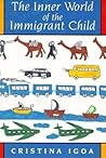 The Inner World of the Immigrant Child