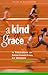 A Kind of Grace by Ron Rapoport
