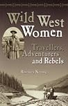 Wild West Women: ...