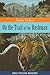 On the Trail of the Bushman (Orca Young Readers)