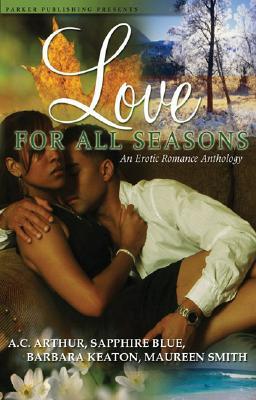 Love for All Seasons: Spring Fling/Summer Lovin'/Falling into You/The Snowflake Seduction (Paperback)