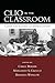 Clio in the Classroom by Carol Berkin