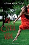Mi otra vida by Allison Winn Scotch