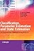 Classification, Parameter Estimation and State Estimation: An Engineering Approach Using MATLAB