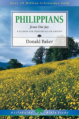 Philippians: Jesus Our Joy : 9 Studies for Individuals or Groups (Paperback)