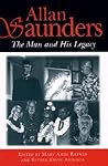 Allan Saunders: The Man and His Legacy (Latitude 20 Books (Paperback))