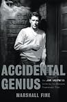 Accidental Genius...