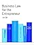 Business Law For The Entrepreneur