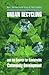 Urban Recycling and the Search for Sustainable Community Deve... by Adam S. Weinberg