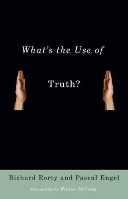 What's the Use of Truth? (Hardcover)