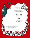 The Duchess Bakes a Cake by Virginia Kahl The Duchess Bakes a Cake by Virginia Kahl