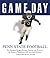Game Day: Penn State Football: The Greatest Games, Players, Coaches and Teams in the Glorious Tradition of Nittany Lion Football