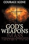 God's Weapons of Mass Destruction