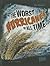 The Worst Hurricanes of All...
