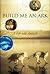 Build Me an Ark by Brenda Peterson Build Me an Ark by Brenda Peterson