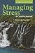Managing Stress: A Creative Journal: .