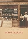 Marylebone (Archive Photographs)