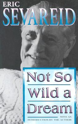Not So Wild a Dream (Volume 1)