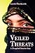 Veiled Threats: A Chicagoland Detective Story