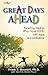 Great Days Ahead: Parenting Children Who Have ADHD
