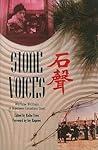 Stone Voices: Wartime Writings of Japanese Canadian Issei Stone Voices: Wartime Writings of Japanese Canadian Issei
