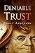 Deniable Trust