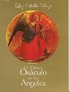 El oraculo de los Angeles (Spanish Edition) El oraculo de los Angeles (Spanish Edition)