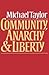 Community, Anarchy and Liberty