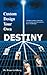 Custom Design Your Own Destiny